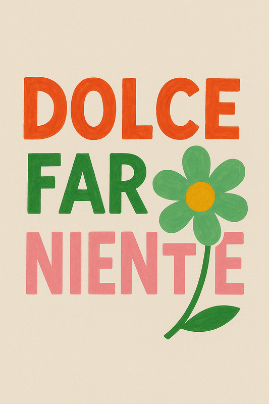 DOCE FAR NIENTE